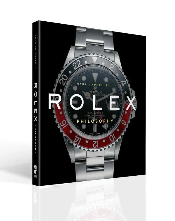 Rolex Philosophy By Mara Cappelletti