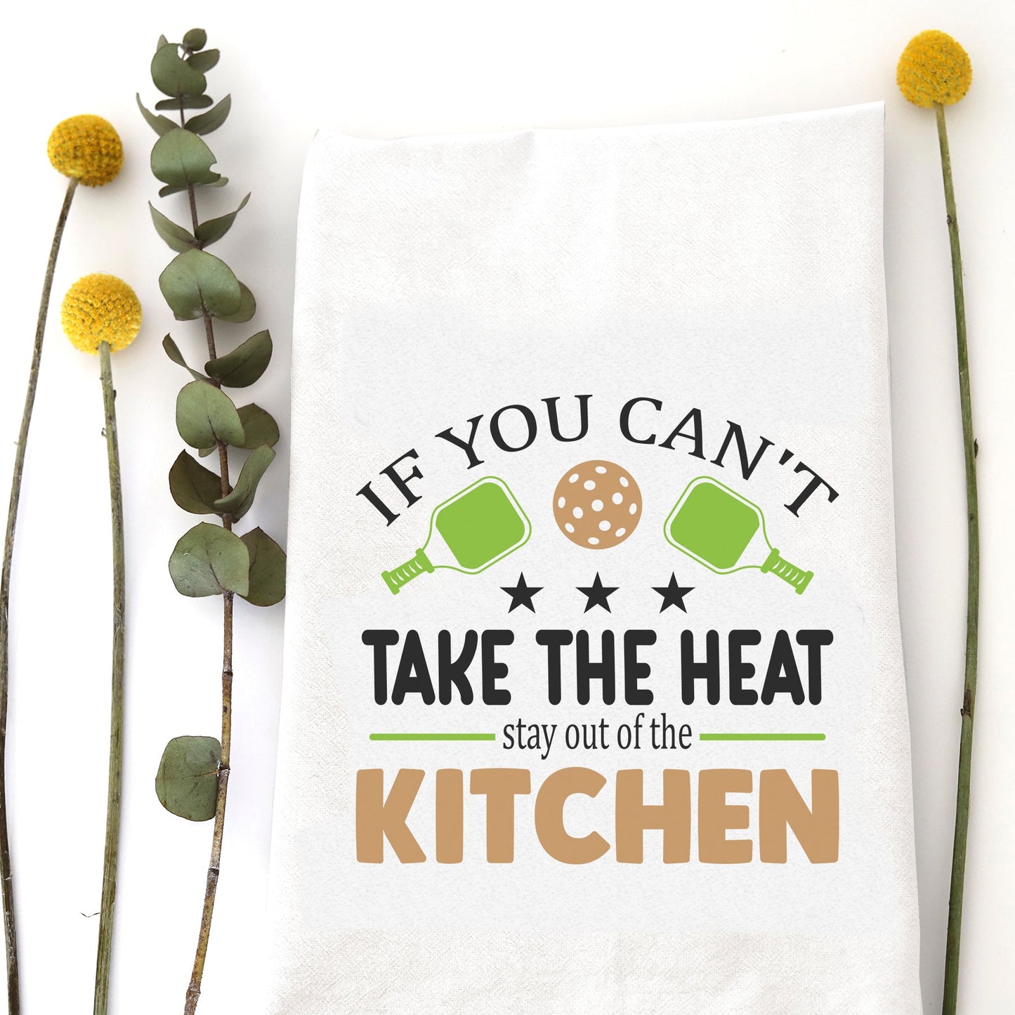 Guys N Gals - If You Can't Take The Heat - Tea Towel